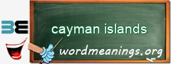 WordMeaning blackboard for cayman islands